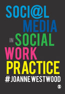 Social Media in Social Work Practice-9781526420763