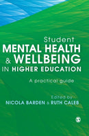 Student Mental Health and Wellbeing in Higher Education : A practical guide-9781526421210