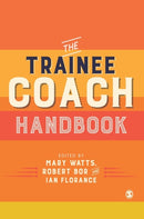 The Trainee Coach Handbook-9781526424693