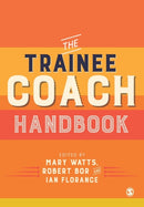 The Trainee Coach Handbook-9781526424709