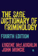 The SAGE Dictionary of Criminology-9781526436726