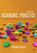 Academic Practice : Developing as a Professional in Higher Education-9781526437143