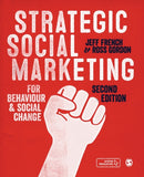 Strategic Social Marketing : For Behaviour and Social Change-9781526446046