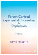 Person-Centred Experiential Counselling for Depression-9781526446817