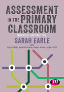 Assessment in the Primary Classroom : Principles and practice-9781526449986
