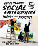 Understanding Social Enterprise : Theory and Practice-9781526457738