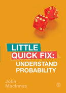 Understand Probability : Little Quick Fix-9781526458834