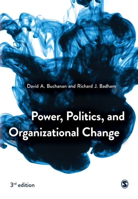 Power, Politics, and Organizational Change