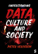 Understanding Data, Culture and Society-9781526459145