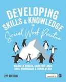 Developing Skills and Knowledge for Social Work Practice-9781526463241
