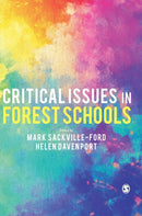 Critical Issues in Forest Schools-9781526464453