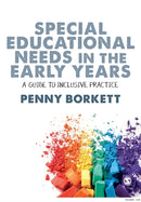 Special Educational Needs in the Early Years : A Guide to Inclusive Practice-9781526467355