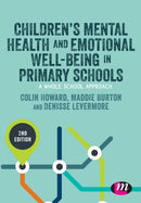 Children's Mental Health and Emotional Well-being in Primary Schools-9781526468215