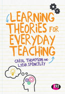 Learning Theories for Everyday Teaching-9781526469809