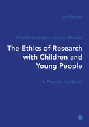 The Ethics of Research with Children and Young People : A Practical Handbook-9781526477866