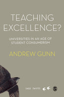 Teaching Excellence? : Universities in an age of student consumerism-9781526478870