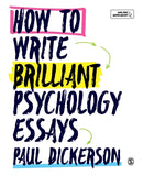 How to Write Brilliant Psychology Essays-9781526497307