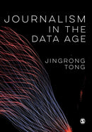 Journalism in the Data Age-9781526497321
