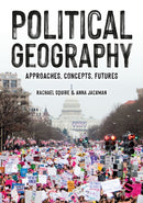 Political Geography : Approaches, Concepts, Futures-9781526498854