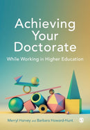 Achieving Your Doctorate While Working in Higher Education-9781526499110