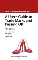 A User's Guide to Trade Marks and Passing Off-9781526511553