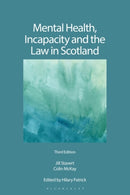 Mental Health, Incapacity and the Law in Scotland-9781526518316