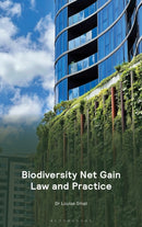 Biodiversity Net Gain Law and Practice