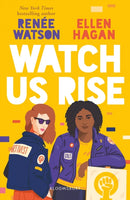 Watch Us Rise-9781526600868