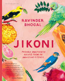 Jikoni : Proudly Inauthentic Recipes from an Immigrant Kitchen-9781526601445