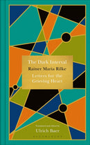 The Dark Interval : Letters for the Grieving Heart-9781526602985