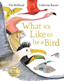 What it''s Like to be a Bird