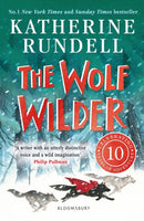 The Wolf Wilder : From the author of the internationally bestselling phenomenon Impossible Creatures-9781526605511