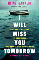 I Will Miss You Tomorrow-9781526610744