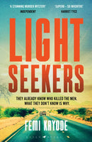 Lightseekers : 'Intelligent, suspenseful and utterly engrossing' Will Dean-9781526617576