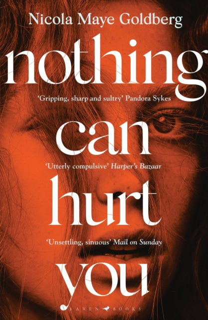Nothing Can Hurt You : 'A gothic Olive Kitteridge mixed with Gillian Flynn' VOGUE-9781526619471