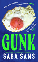 Gunk : `The It novel to be seen with on the beach this summer' THE TIMES-9781526621801