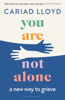 You Are Not Alone : The Sunday Times bestseller, from the host of Griefcast-9781526621870