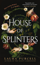 House of Splinters : from the Queen of the Ghost Story comes the perfect spooky tale to curl up with this Christmas-9781526627230