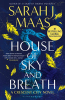 House of Sky and Breath : The EPIC second book in the Crescent City series, from the creator of ACOTAR-9781526628220
