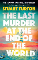 The Last Murder at the End of the World : The Number One Sunday Times bestseller-9781526634955