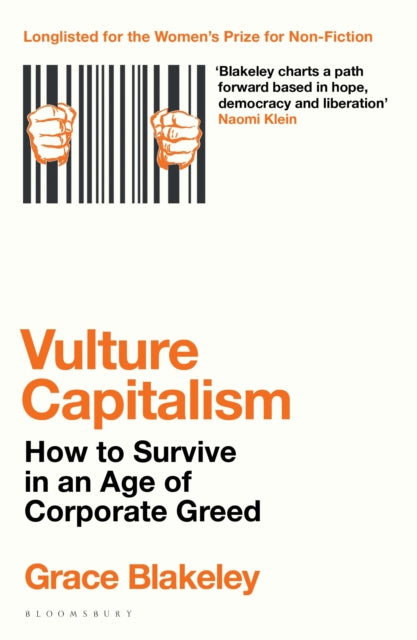 Vulture Capitalism : Corporate Crimes, Backdoor Bailouts and the Death of Freedom-9781526638069