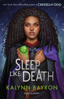 Sleep Like Death : From the author of TikTok sensation Cinderella is Dead-9781526641090