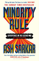Minority Rule : Adventures in the Culture War - the instant Sunday Times bestseller-9781526648280