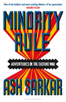 Minority Rule : Adventures in the Culture War - the instant Sunday Times bestseller-9781526648334