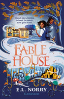 Fablehouse : `A thrilling, atmospheric fantasy' Guardian-9781526649539
