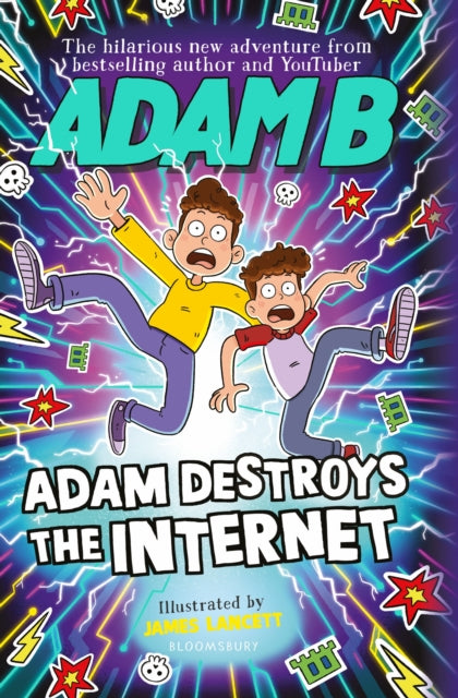 Adam Destroys the Internet-9781526655578