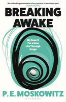 Breaking Awake : My Search For A New Life Through Drugs-9781526658067