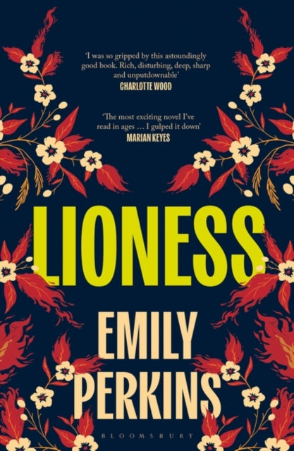 Lioness : The bold new novel from the Women's Prize Longlisted author-9781526660688