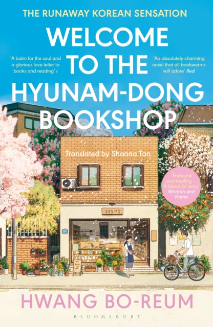 Welcome to the Hyunam-dong Bookshop : The heart-warming Korean sensation by Hwang Bo-reum