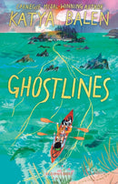 Ghostlines : A summer adventure to remember forever-9781526663863